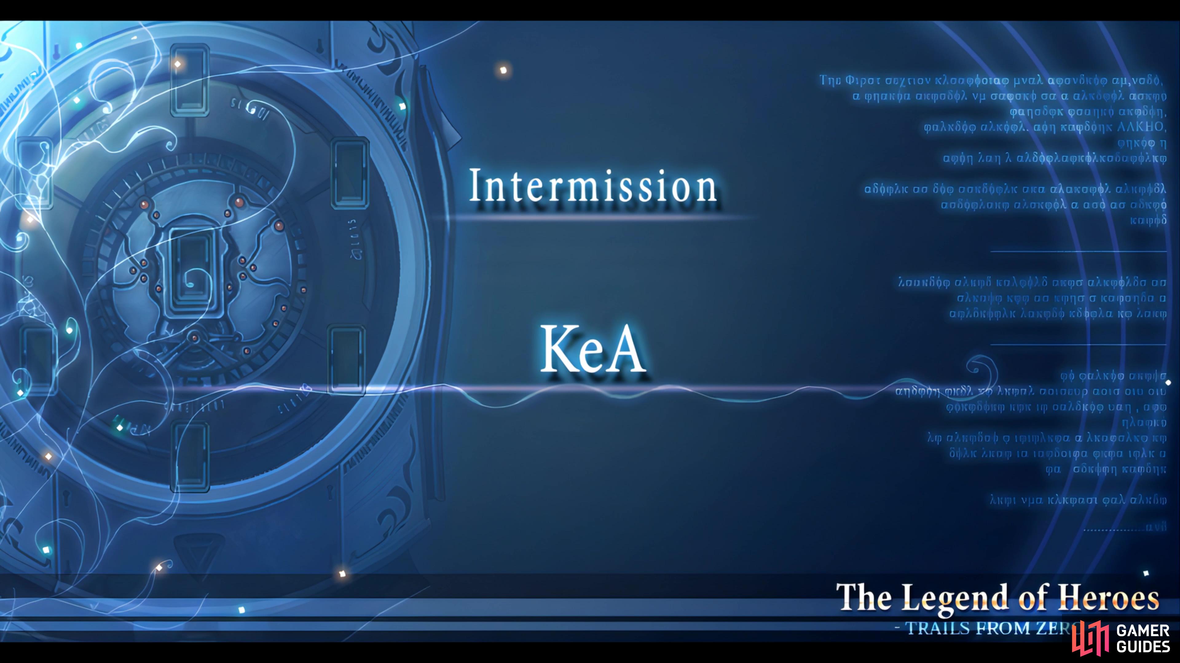 The Intermission focuses on introducing KeA to Crossbell.