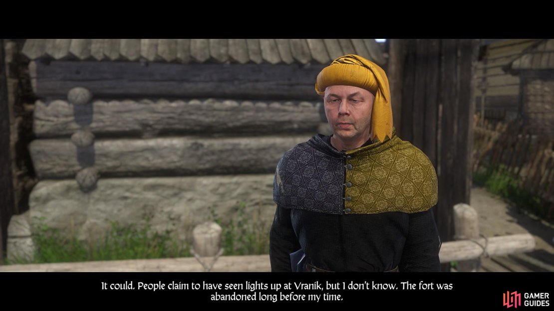 Speak with the Sasau Bailiff about any clues to the location of the bandit camp. He will note that people have seen lights at Vranik, an abandoned fort south of Sasau.