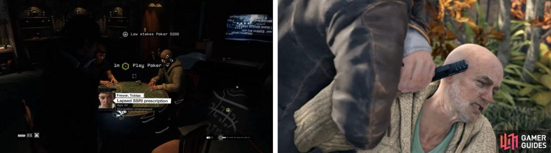 Find Tobias playing Texas Hold&rsquo;Em (left) and then chase him down when he bolts (right).