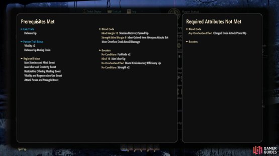 Blood Code traits are usually unlocked depending on your attribute burden (or lack thereof). Check out the traits menu in the stats screen to see what&rsquo;s active and what&rsquo;s not.